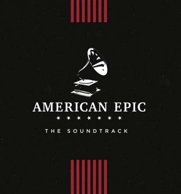 American Epic: The Soundtrack  (Plak)   - Image 1