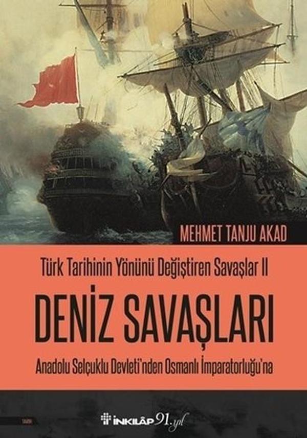 Deniz Savaşları-Türk Tarihinin Yönünü Değiştiren Savaşlar 2 - İnkılap Kitabevi Yayınevi - Image 1
