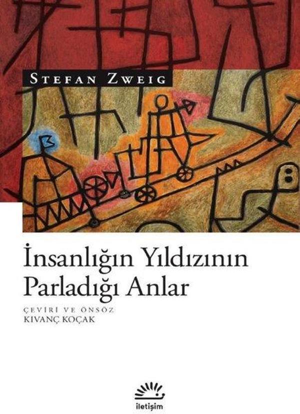 İnsanlığın Yıldızının Parladığı Anlar - İletişim Yayınları - Image 1