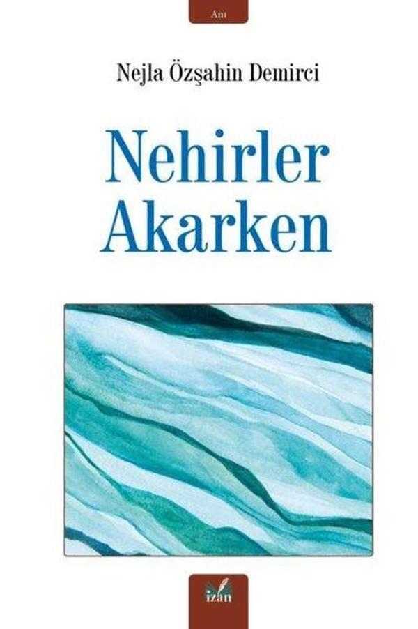 Nehirler Akarken - İzan Yayıncılık - Image 1