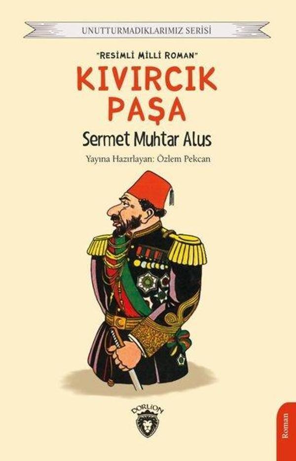 Kıvırcık Paşa - Unutturmadıklarımız Serisi - Dorlion Yayınevi - Image 1