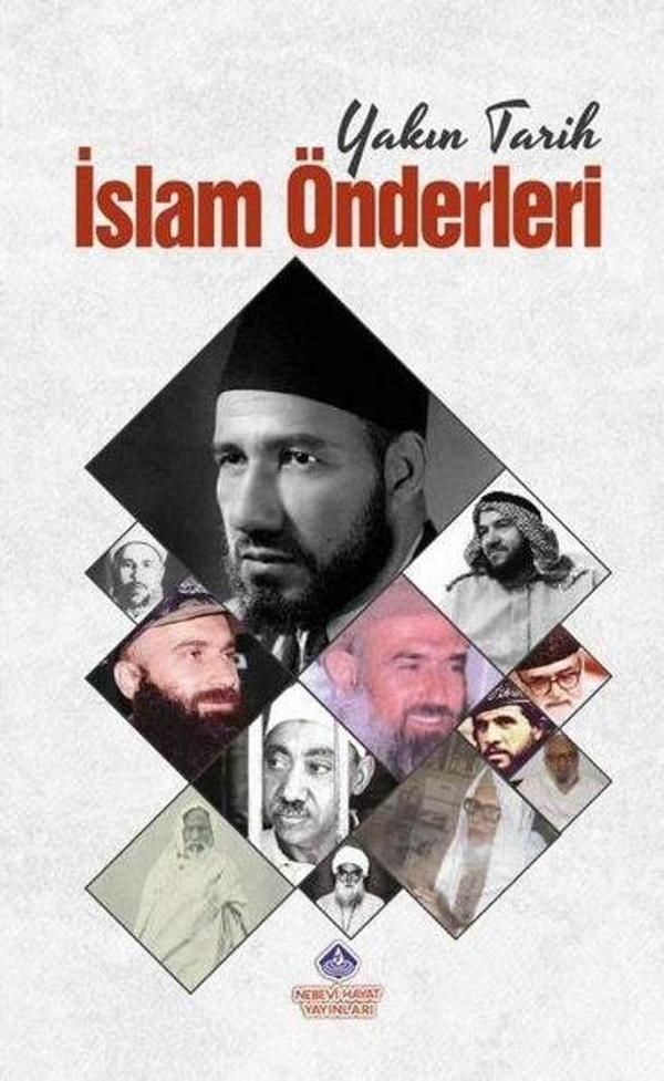 İslam Önderleri - Yakın Tarih - Nebevi Hayat Yayınları - Image 1