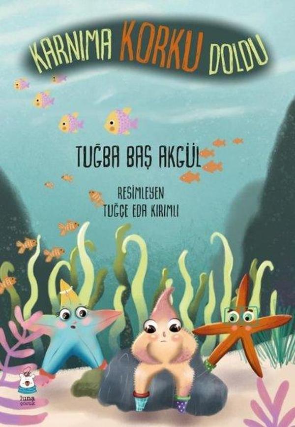 Karnıma Korku Doldu - Luna Yayınları - Image 1