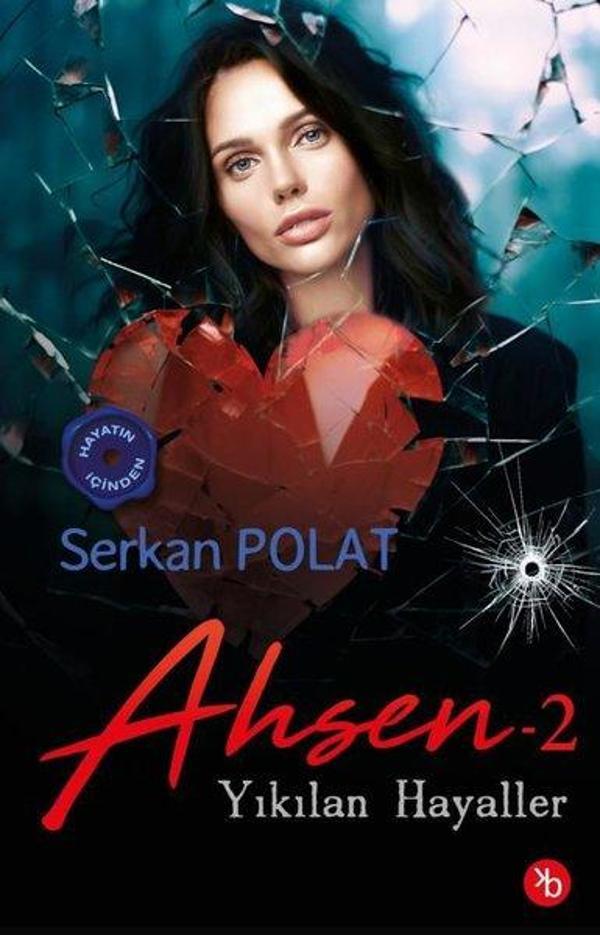Ahsen 2 - Yıkılan Hayaller - Birinci Kitap - Image 1