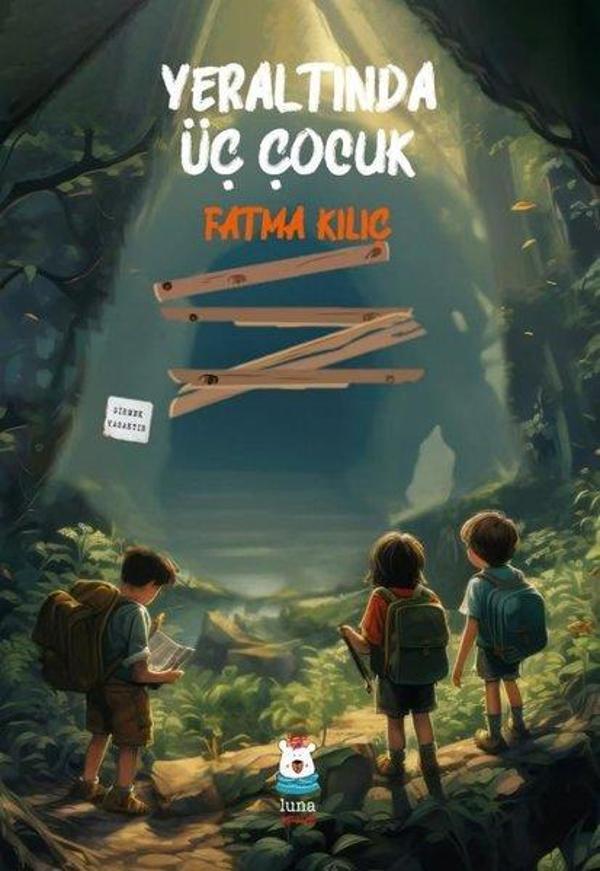 Yeraltında Üç Çocuk - Luna Yayınları - Image 1