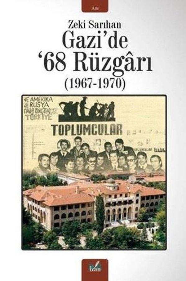 Gazi'de 68 Rüzgarı 1967 - 1970 - İzan Yayıncılık - Image 1