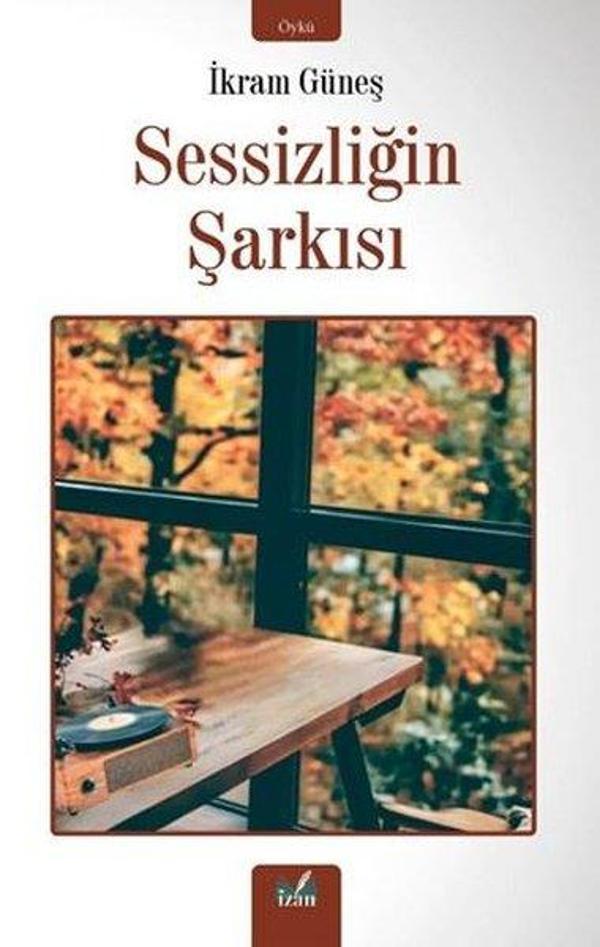 Sessizliğin Şarkısı - İzan Yayıncılık - Image 1