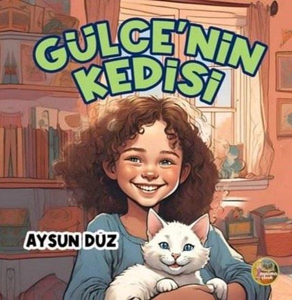 Gülce'nin Kedisi - Aysima Yayınları - Image 1