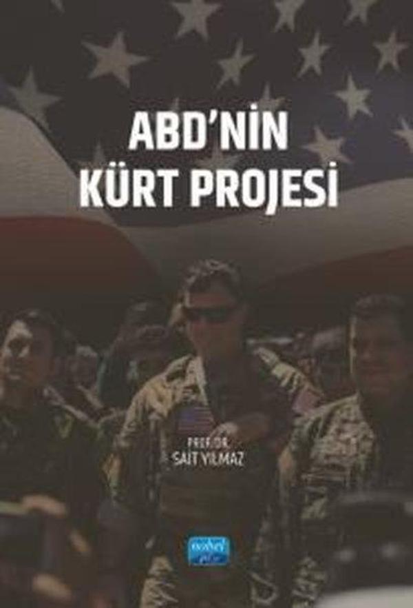 ABD'nin Kürt Projesi - Nobel Akademik Yayıncılık - Image 1