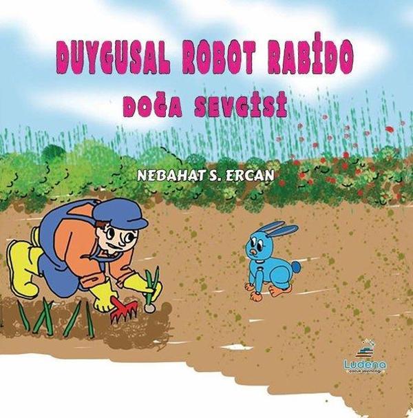 Duygusal Robot Rabido Doğa Sevgisi 5 - Ludena Yayınları - Image 1