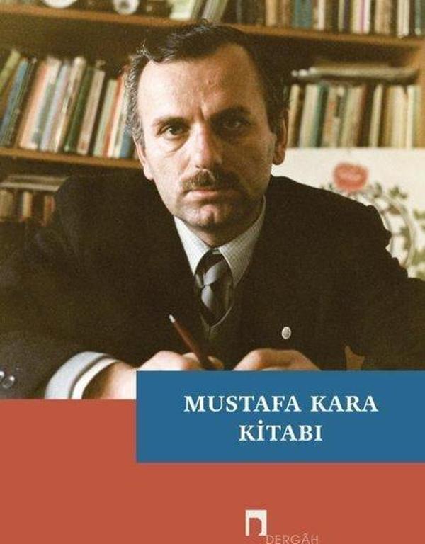 Mustafa Kara Kitabı - Dergah Yayınları - Image 1