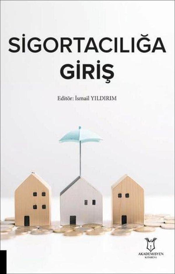 Akademisyen Kitabevi Sigortacılığa Giriş - Akademisyen Kitabevi - Image 1
