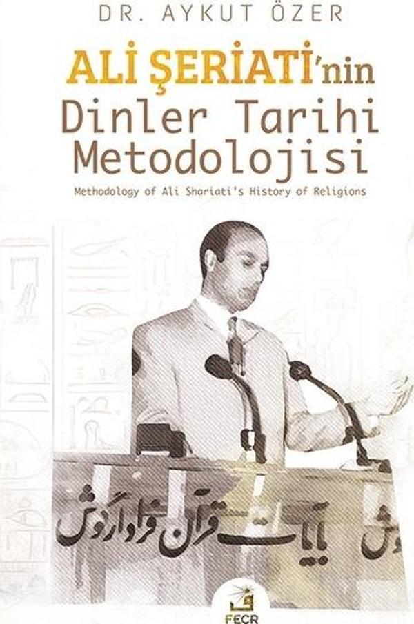Ali Şeriati'nin Dinler Tarihi Metodolojisi - Fecr Yayınları - Image 1