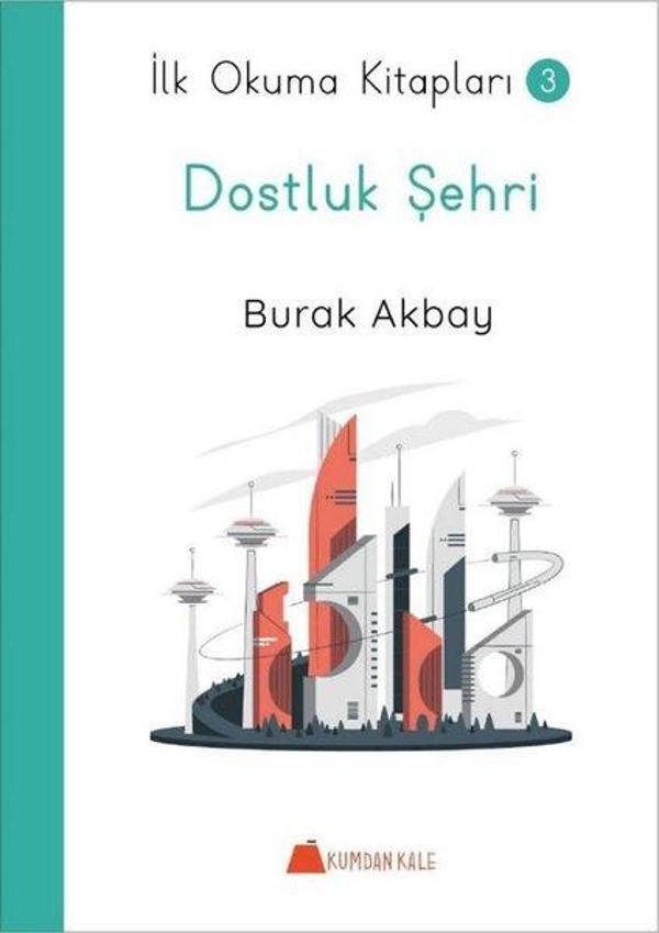Dostluk Şehri - İlk Okuma Kitapları 3 - Kumdan Kale - Image 1