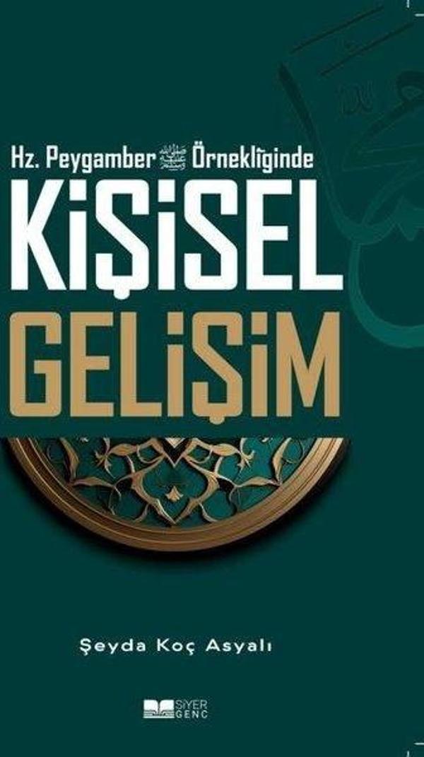 Hz. Peygamber Örnekliğinde Kişisel Gelişim - Siyer Yayınları - Image 1