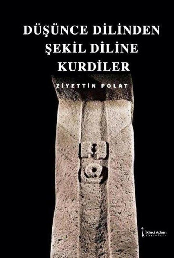 Düşünce Dilinden Şekil Diline Kurdiler - İkinci Adam Yayınları - Image 1