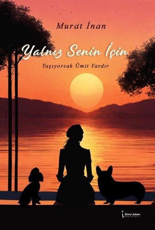 Yalnız Senin İçin - Yaşıyorsak Ümit Vardır - İkinci Adam Yayınları - Image 1