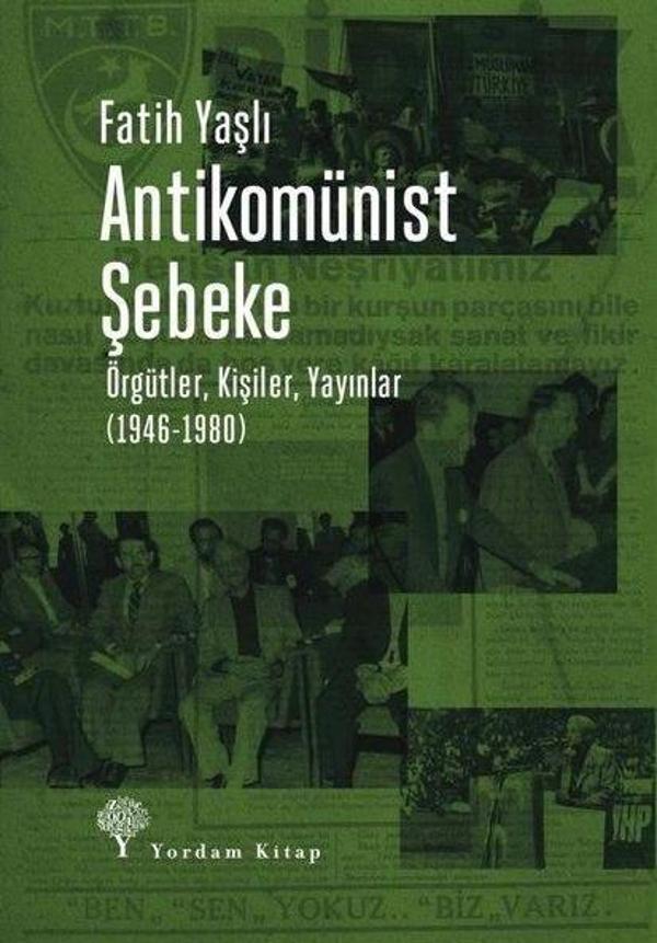 Antikomünist Şebeke - Örgütler, Kişiler, Yayınlar (1946 - 1980) - Yordam Kitap - Image 1