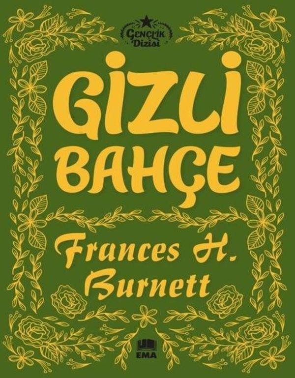 Gizli Bahçe - Gençlik Dizisi - Ema Kitap - Image 1