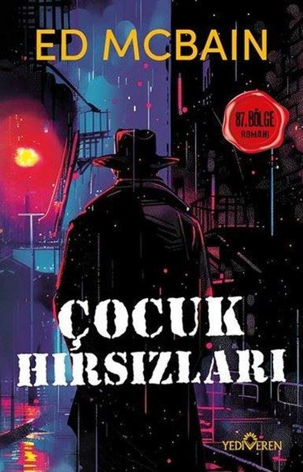 Çocuk Hırsızları - 87. Bölge Romanı - Yediveren Yayınları - Image 1
