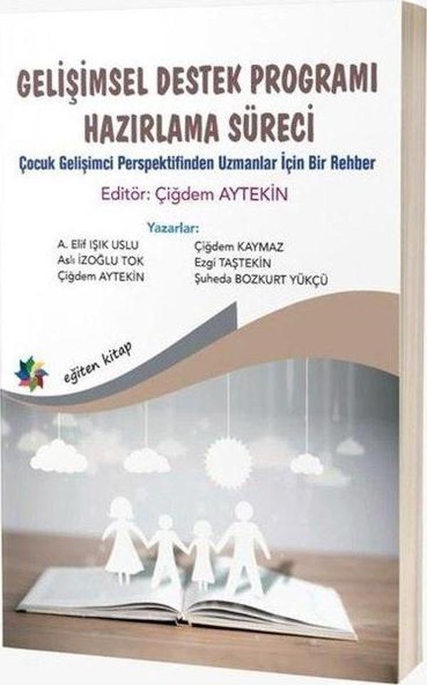 Gelişimsel Destek Programı Hazırlama Süreci - Çocuk Gelişimci Perspektifinden Uzmanlar İçin Bir Rehb - Eğiten Kitap - Image 1