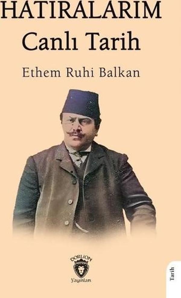 Hatıralarım Canlı Tarih - Dorlion Yayınevi - Image 1