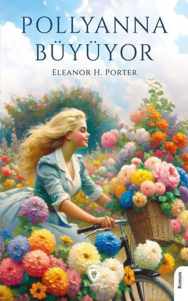 Pollyanna Büyüyor - Dorlion Yayınevi - Image 1