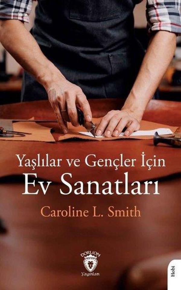 Yaşlılar ve Gençler İçin Ev Sanatları - Dorlion Yayınevi - Image 1