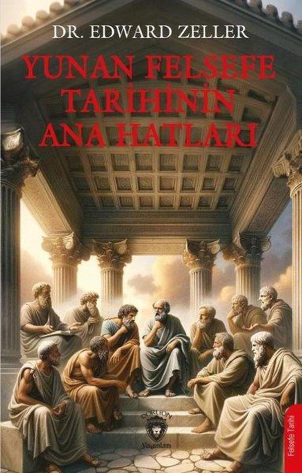 Yunan Felsefe Tarihinin Ana Hatları - Dorlion Yayınevi - Image 1