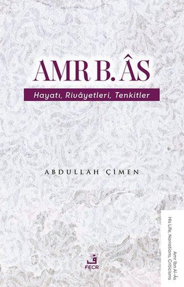 Amr b.As Hayatı Rivayetleri Tenkitler - Fecr Yayınları - Image 1