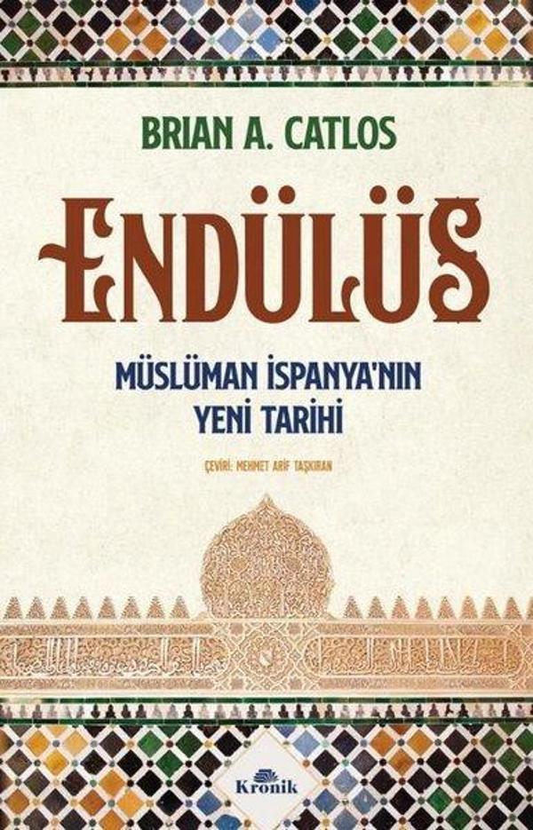 Endülüs: Müslüman İspanya'nın Yeni Tarihi - Kronik Kitap - Image 1