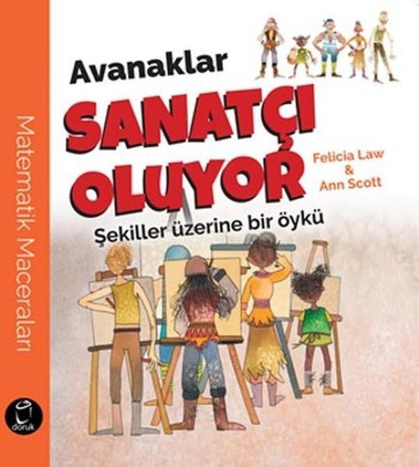 Avanaklar Sanatçı Oluyor-Şekiller Üzerine Bir Öykü - Doruk Yayınları - Image 1