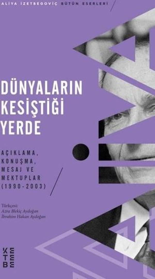 Dunyaların Kesistigi Yerde - Acıklama Konusma Mesaj ve Mektuplar 1990 - 2003 - Ketebe - Image 1