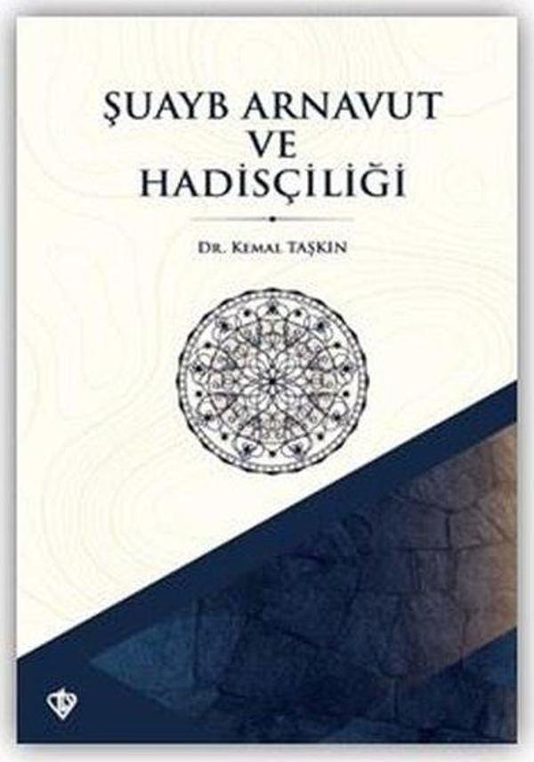 Şuayb Arnavut ve Hadisçiliği - Türkiye Diyanet Vakfı Yayınları - Image 1