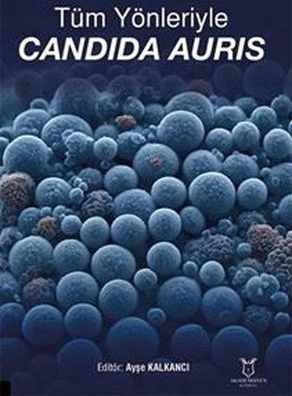 Tüm Yönleriyle Candida Auris - Akademisyen Kitabevi - Image 1