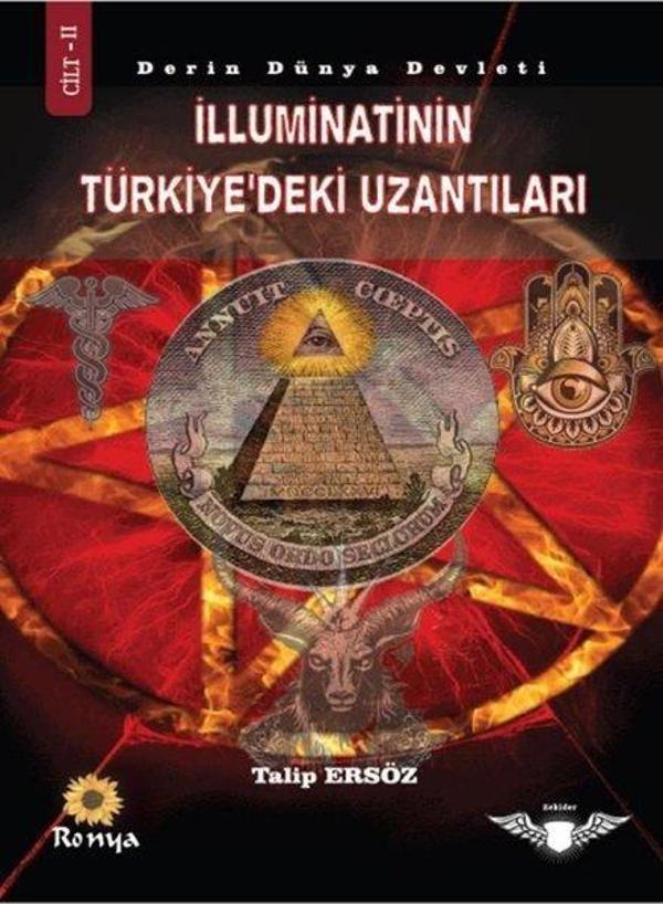 İlluminatinin Türkiye'deki Uzantıları Cilt 2 - Derin Dünya Devleti - Ronya Yayınları - Image 1