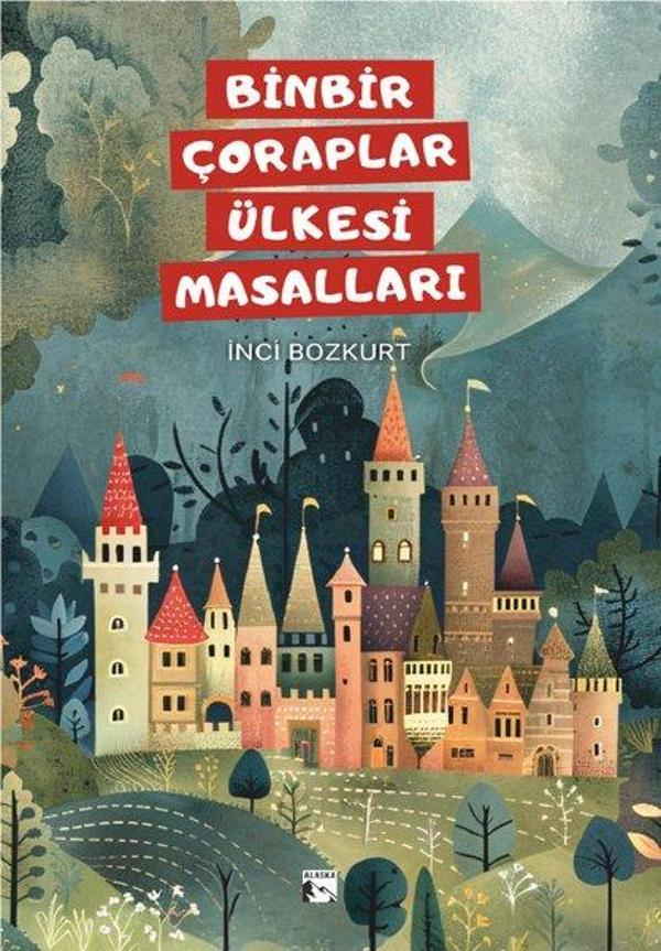 Binbir Çoraplar Ülkesi Masalları - Alaska Yayınları - Image 1