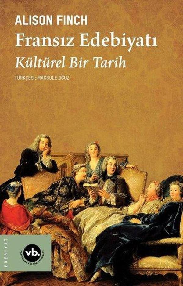 Fransız Edebiyatı - Bir Kültürel Tarih - VakıfBank Kültür Yayınları - Image 1