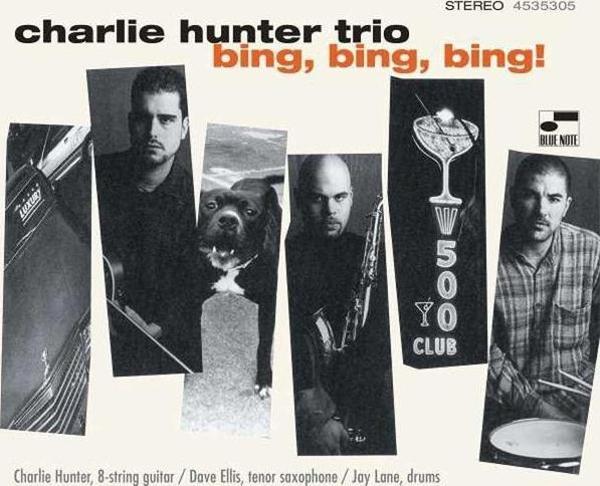 Blue Note Records Charlie Hunter Trio Bing Bing Bing! Plak - Image 1