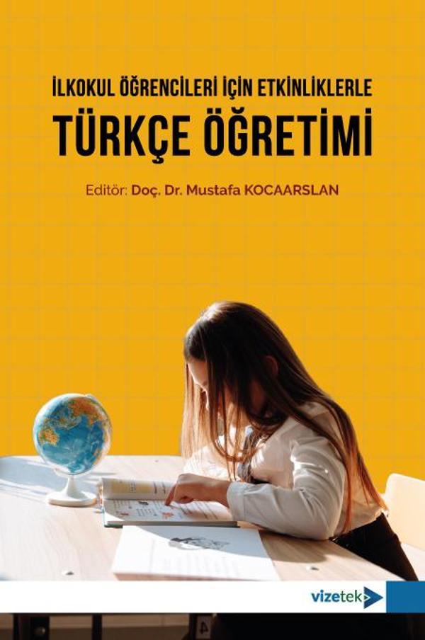 İlkokul Öğrencileri İçin Etkinliklerle Türkçe Öğretimi - Vizetek Yayınları - Image 1