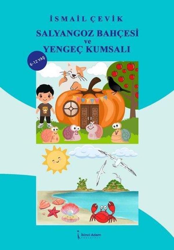 Salyangoz Bahçesi ve Yengeç Kumsalı - İkinci Adam Yayınları - Image 1