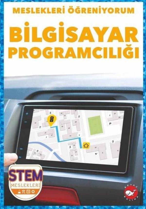 Bilgisayar Programcılığı - Meslekleri Öğreniyorum - STEM Meslekleri - Beyaz Balina Yayınları - Image 1