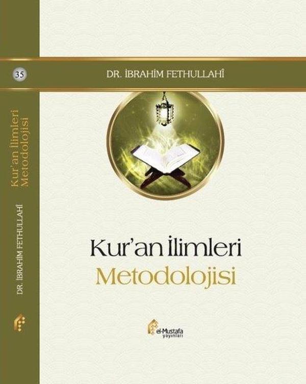 Kur'an İlimleri Metodolojisi - El-Mustafa Yayınları - Image 1