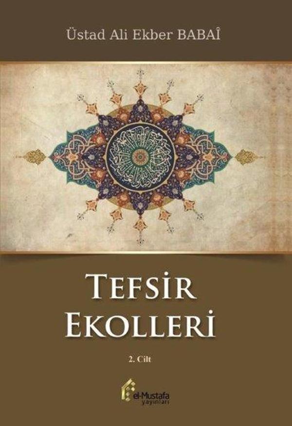 Tefsir Ekolleri 2.Cilt - El-Mustafa Yayınları - Image 1
