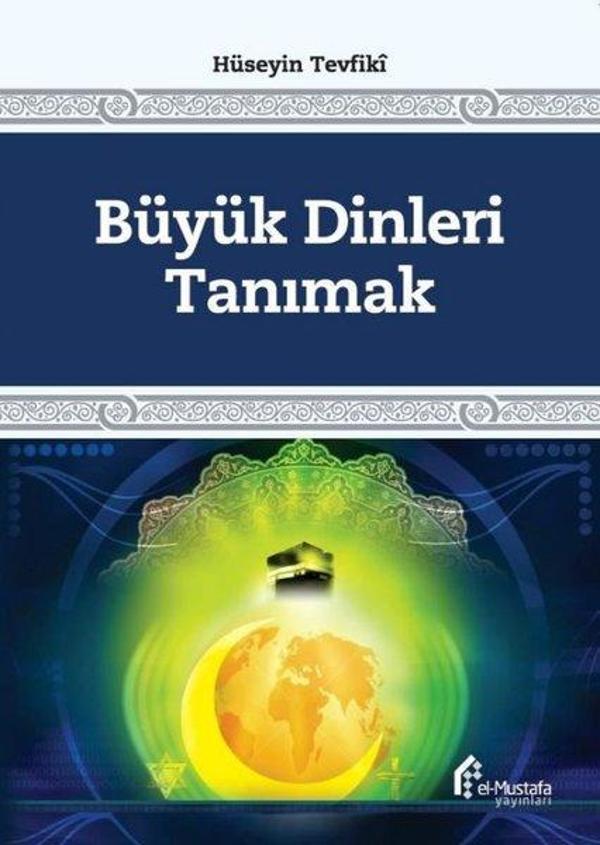 Büyük Dinleri Tanımak - El-Mustafa Yayınları - Image 1