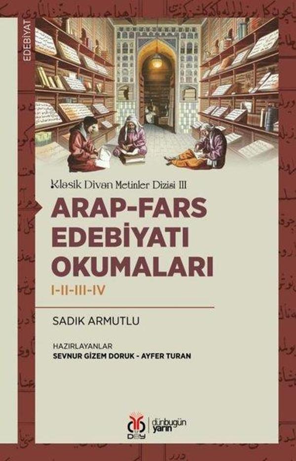 Arap-Fars Edebiyatı Okumaları 1 - 2 - 3 - 4 - Klasik Divan Metinler Dizisi - DBY Yayınları - Image 1