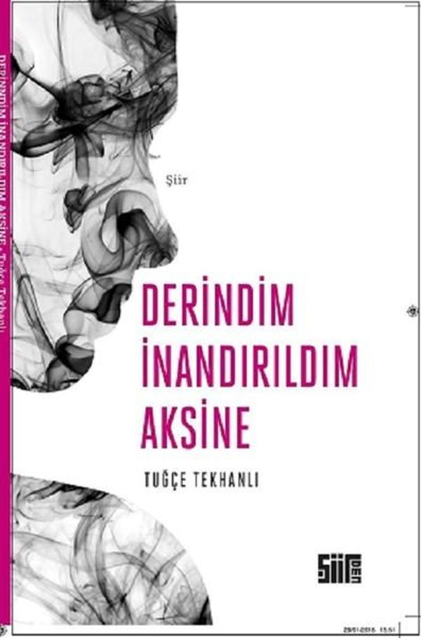 Derindim İnandırıldım Aksine - Şiirden Yayınları - Image 1