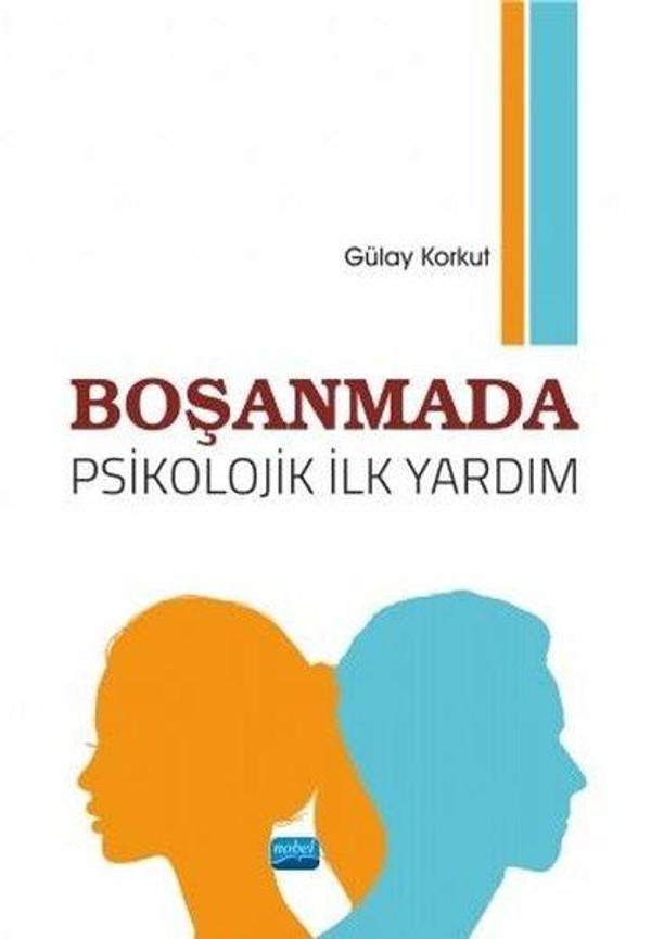 Boşanmada Psikolojik İlk Yardım - Nobel Akademik Yayıncılık - Image 1