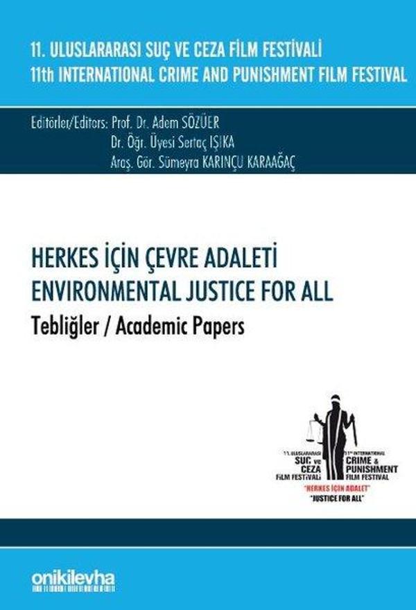 Herkes İçin Çevre Adaleti - Tebliğler - 11. Uluslararası Suç ve Ceza Film Festivali - On İki Levha Yayıncılık - Image 1