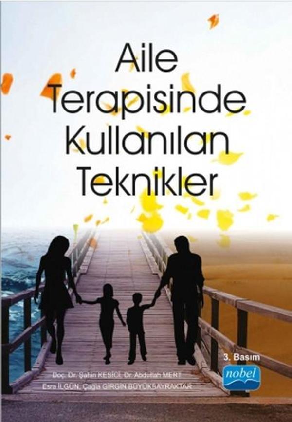 Aile Terapisinde Kullanılan Teknikler - Nobel Akademik Yayıncılık - Image 1